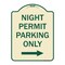 Signmission Night Permit Parking W/ Right Arrow Heavy-Gauge Aluminum Sign, 24" x 18", TG-1824-23856 A-DES-TG-1824-23856 - alternate 1